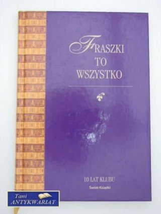 FRASZKI TO WSZYSTKO