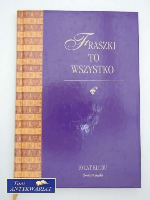 FRASZKI TO WSZYSTKO
