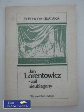 JAN LORENTOWICZ ZOIL NIEUBŁAGANY