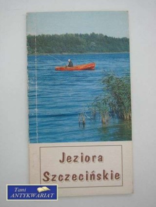 JEZIORA SZCZECIŃSKIE