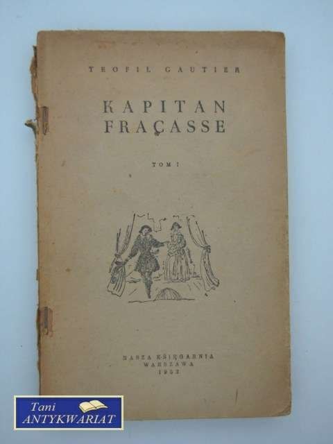 KAPITAN FRACASSE TOM I