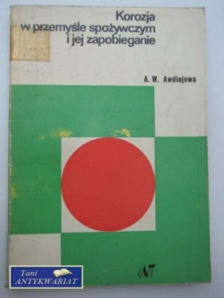 KOROZJA W PRZEMYŚLE SPOŻYWCZYM I JEJ ZAPOBIEGANIE