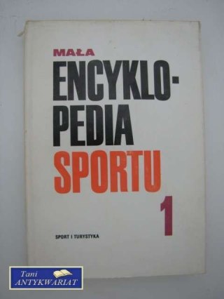 MAŁA ENCYKLOPEDIA SPORTU 1