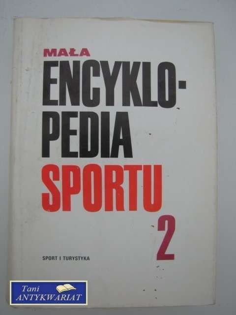MAŁA ENCYKLOPEDIA SPORTU 2