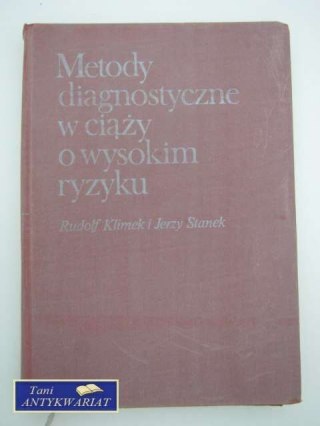 METODY DIAGNOSTYCZNE W CIĄŻY O WYSOKIM RYZYKU