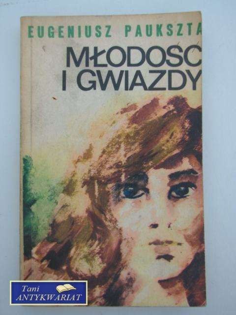 MŁODOŚĆ I GWIAZDY