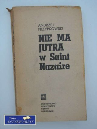 NIE MA JUTRA W SAINT NAZAIRE