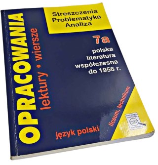 OPRACOWANIA POLSKA LITERATURA WSPÓŁCZESNA DO 1956R I LITERATURA ŚWIATOWA