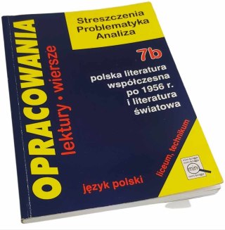 OPRACOWANIA POLSKA LITERATURA WSPÓŁCZESNA PO 1956R. I LITERATURA ŚWIATOWA