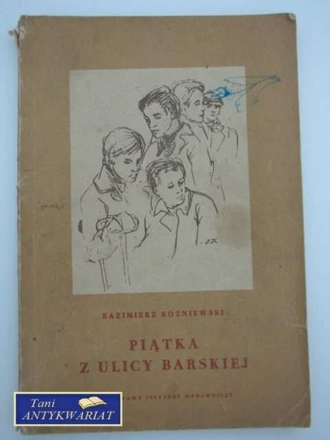 PIĄTKA Z ULICY BARSKIEJ