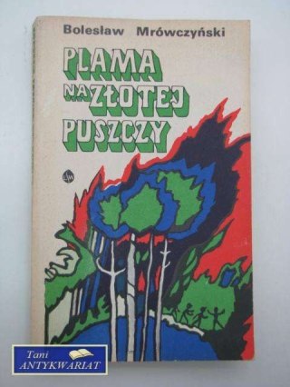 PLAMA NA ZŁOTEJ PUSZCZY
