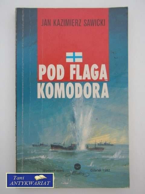 POD FLAGĄ KOMODORA