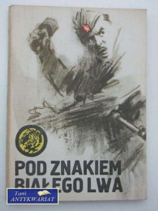 POD ZNAKIEM BIAŁEGO LWA