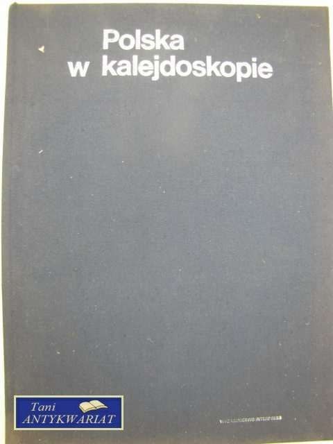 POLSKA W KALEJDOSKOPIE