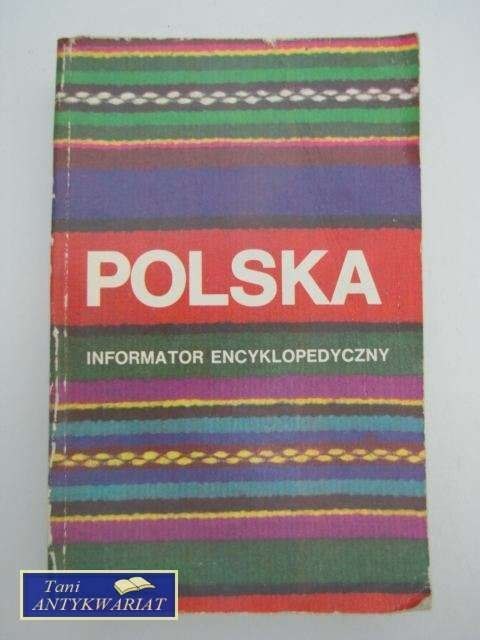 POLSKA - informator encyklopedyczny