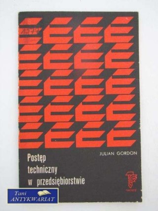 POSTĘP TECHNICZNY W PRZEDSIĘBIORSTWIE