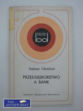 PRZEDSIĘBIORSTWO A BANK