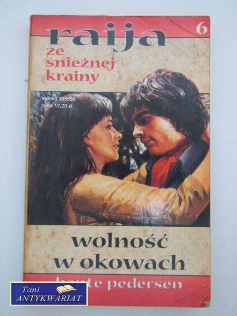 RAIJA ZE ŚNIEŻNEJ KRAINY 6 - WOLNOŚĆ W OKOWACH