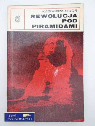 REWOLUCJA POD PIRAMIDAMI