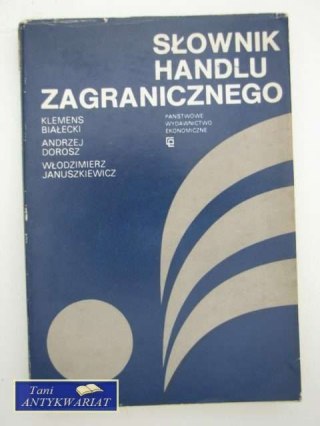 SŁOWNIK HANDLU ZAGRANICZNEGO