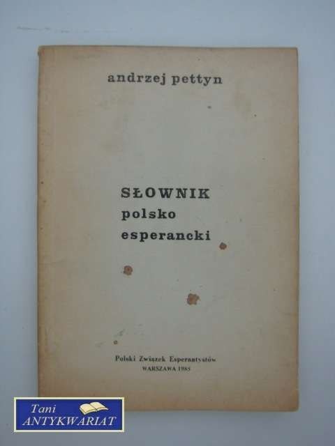 SŁOWNIK POLSKO- ESPERANCKI