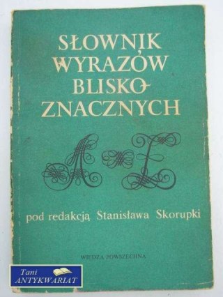 SŁOWNIK WYRAZÓW BLISKOZNACZNYCH