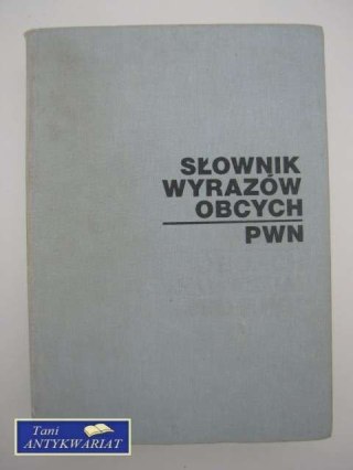 SŁOWNIK WYRAZÓW OBCYCH