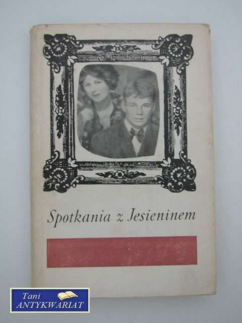 SPOTKANIA Z JESIENINEM
