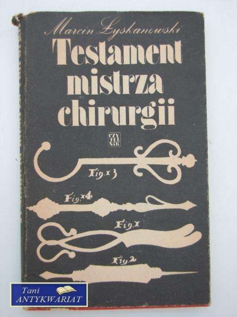 TESTAMENT MISTRZA CHIRURGII