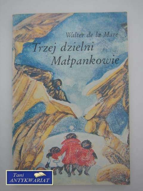 TRZEJ DZIELNI MAŁPANKOWIE