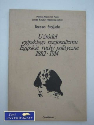 U ŹRÓDEŁ EGISPSKIEGO NACJONALIZMU..