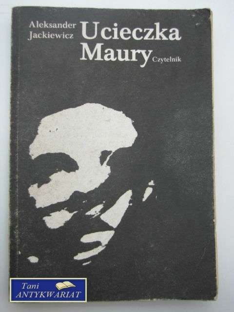 UCIECZKA MAURY