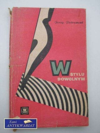 W STYLU DOWOLNYM