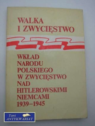 WALKA I ZWYCIĘSTWO