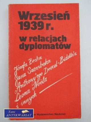 WRZESIEŃ 1939R. W RELACJACH DYPLOMATÓW