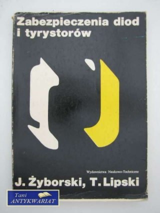 ZABEZPIECZENIA DIOD I TYRYSTORÓW
