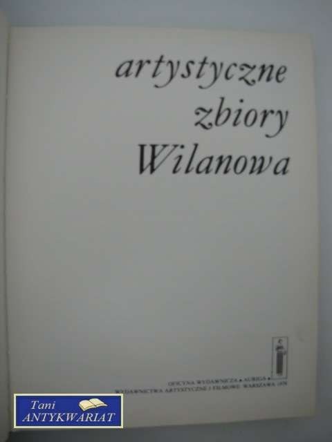 ARTYSTYCZNE ZBIORY WILANOWA