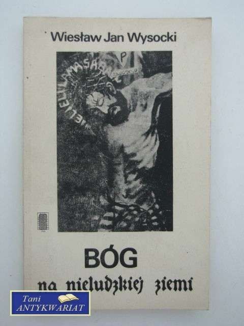 BÓG NA NIELUDZKIEJ ZIEMI