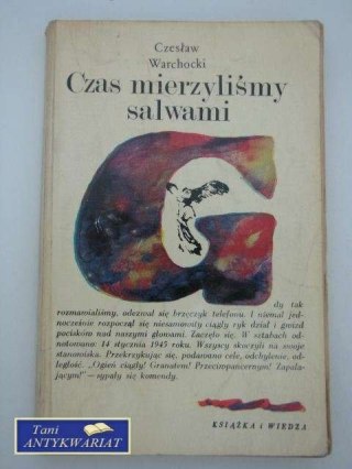 CZAS MIERZYLIŚMY SALWAMI