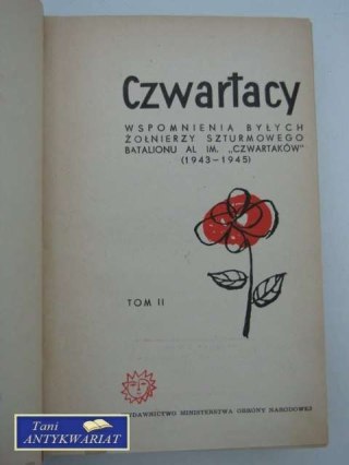 CZWARTACY TOM II wspomnienia byłych żołnierzy