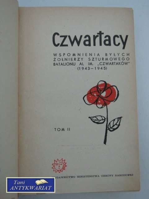 CZWARTACY TOM II wspomnienia byłych żołnierzy