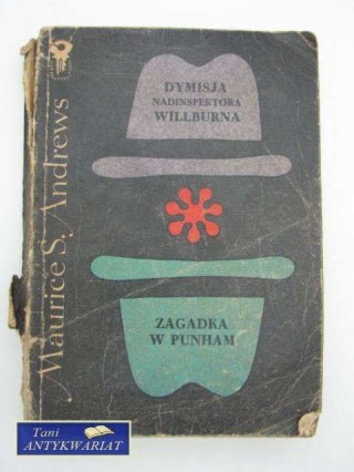 DYMISJA NADINSPEKTORA WILLBURNA, ZAGADKA W PUNHAM