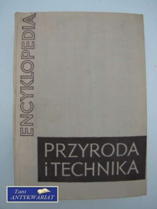 ENCYKLOPEDIA -PRZYRODA I TECHNIKA