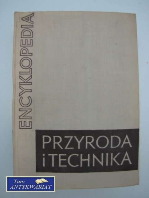 ENCYKLOPEDIA -PRZYRODA I TECHNIKA