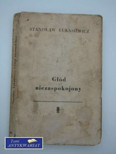 GŁÓD NIEZASPOKOJONY GŁÓD NIEZASPOKOJONY