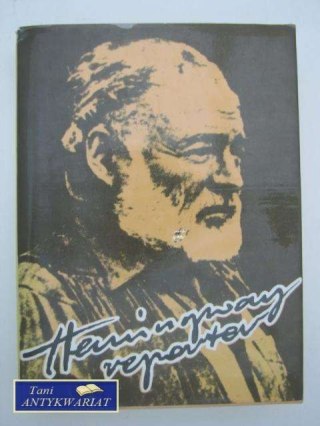 HEMINGWAY REPORTER