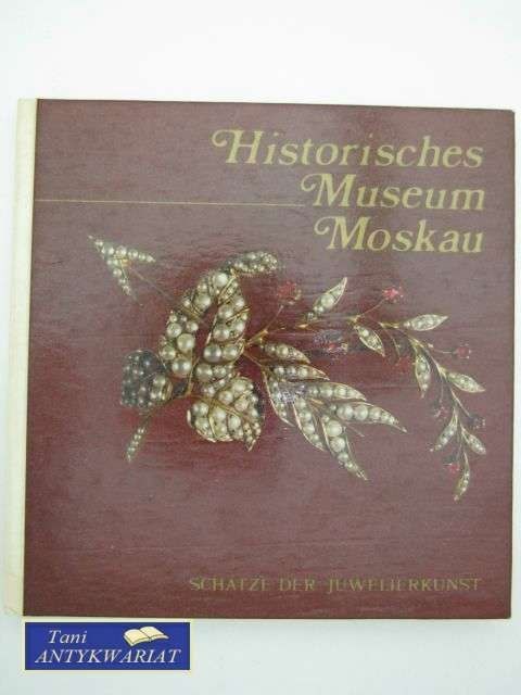 HISTORICHES MUSEUM MOSKAU