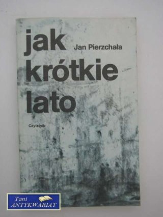 JAK KRÓTKIE LATO