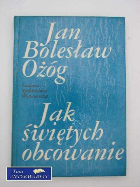 JAK ŚWIĘTYCH OBCOWANIE JAK ŚWIĘTYCH OBCOWANIE