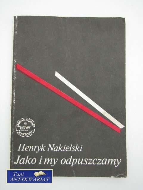 JAKO I MY ODPUSZCZAMY
